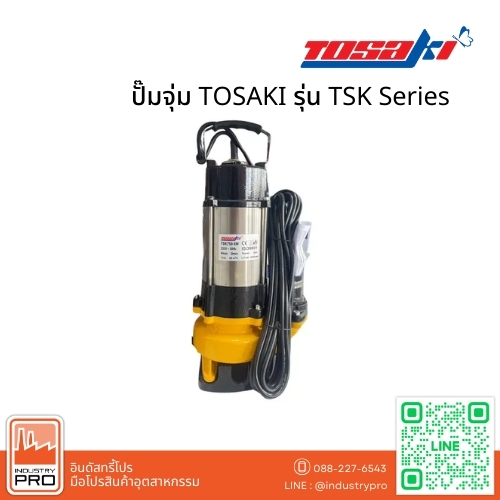 ปั๊มจุ่ม TOSAKI รุ่น TSK Series